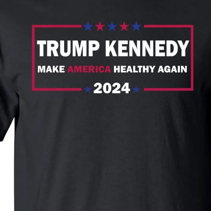 Make America Healthy Again 2024 Tall T-Shirt