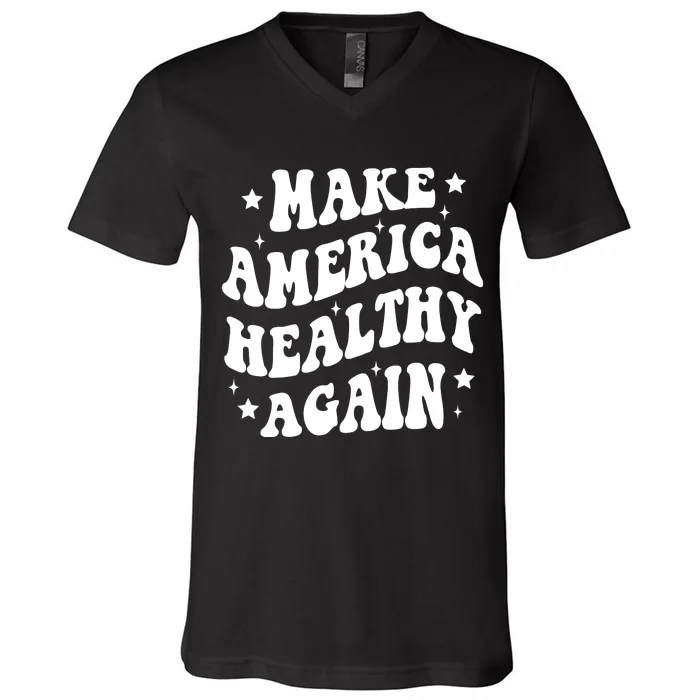 Make America Healthy Again Maha V-Neck T-Shirt