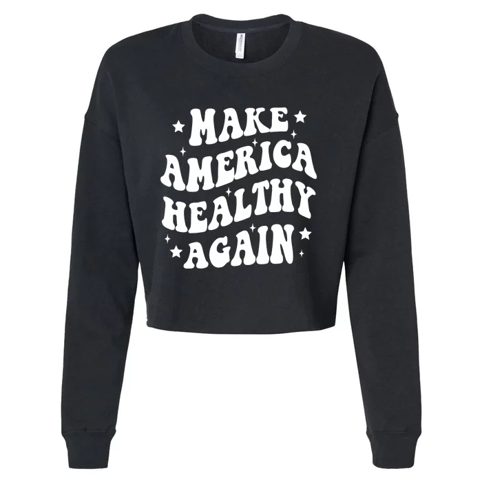 Make America Healthy Again Maha Cropped Pullover Crew