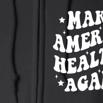 Make America Healthy Again Maha Full Zip Hoodie