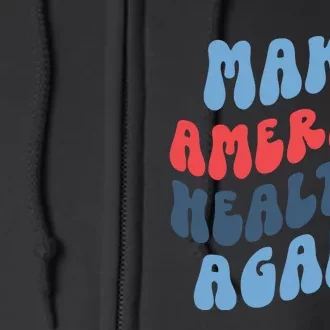 Make America Healthy Again Maha Full Zip Hoodie