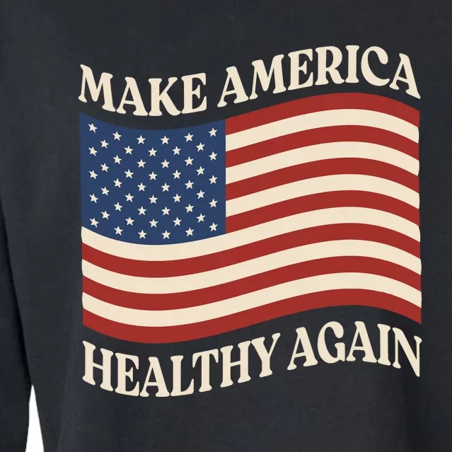 Make America Healthy Again Cropped Pullover Crew