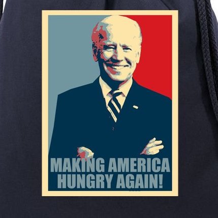 Making America Hungry Again Anti Joe Biden Drawstring Bag