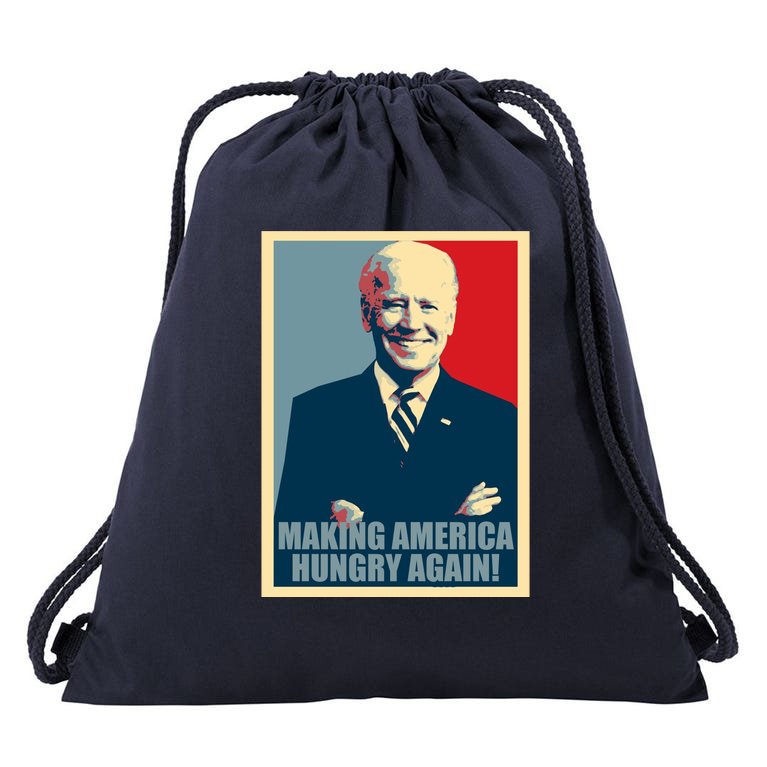 Making America Hungry Again Anti Joe Biden Drawstring Bag