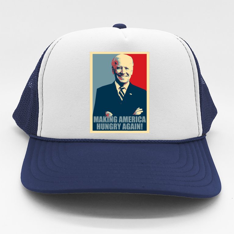 Making America Hungry Again Anti Joe Biden Trucker Hat