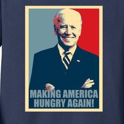 Making America Hungry Again Anti Joe Biden Kids Long Sleeve Shirt