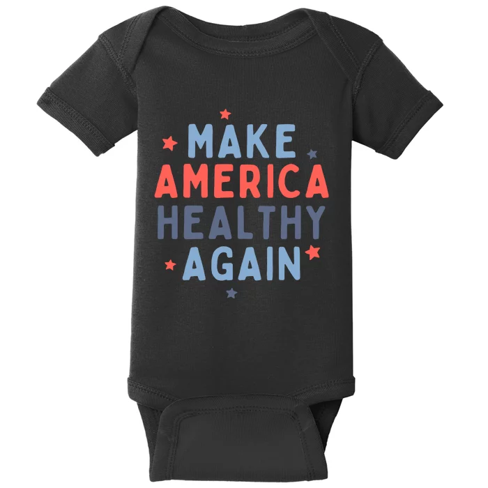 Make America Healthy Again Baby Bodysuit