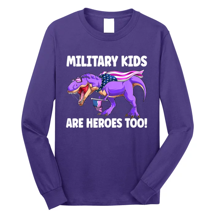 Military Are Heroes Too! Purple Up Military Child Month Long Sleeve Shirt