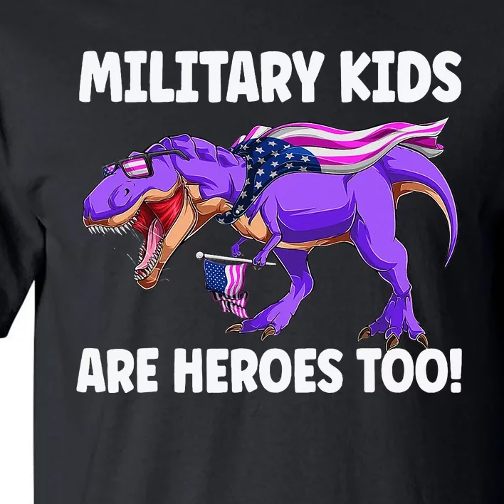 Military Are Heroes Too! Purple Up Military Child Month Tall T-Shirt