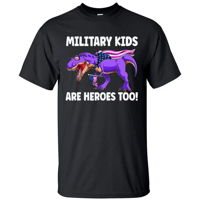 Military Are Heroes Too! Purple Up Military Child Month Tall T-Shirt