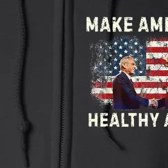 Make America Healthy Again Full Zip Hoodie