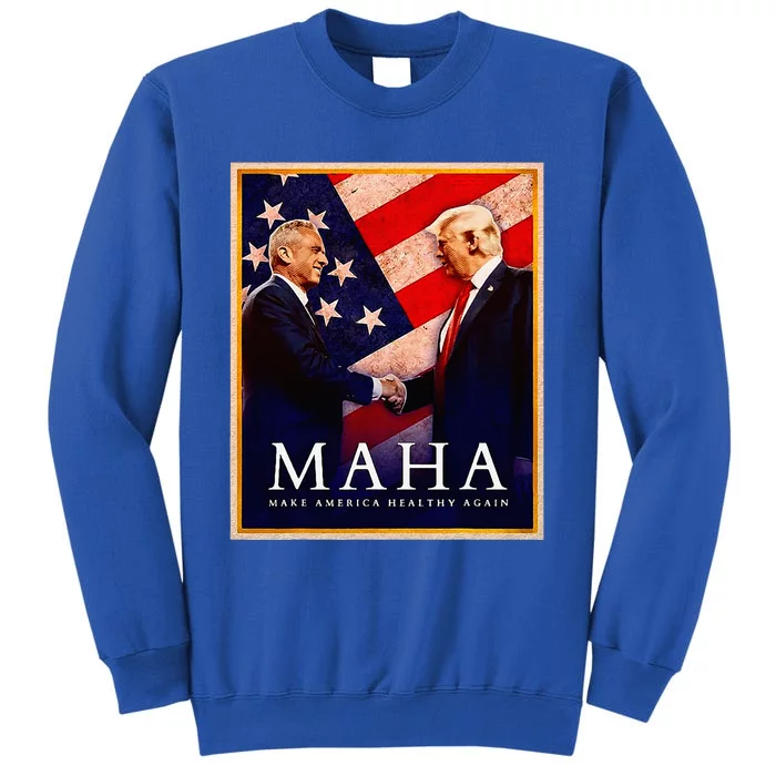 Make America Healthy Maha Tall Sweatshirt