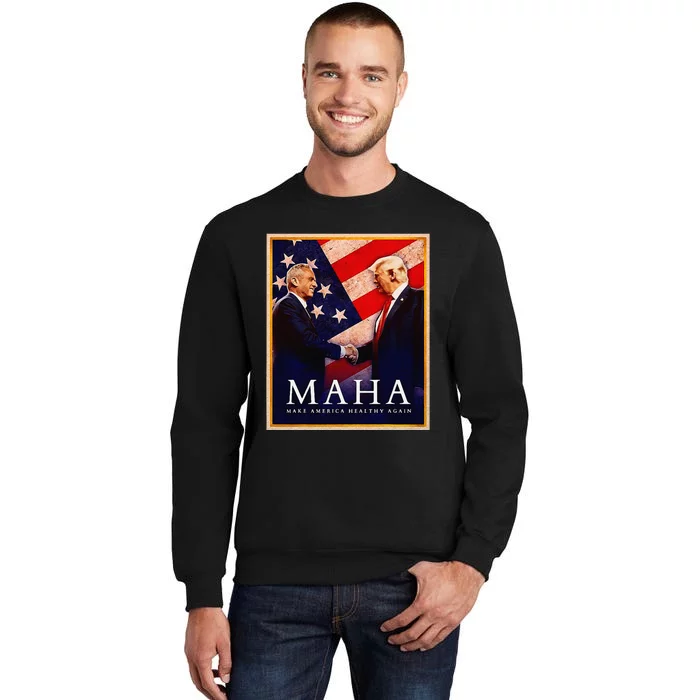 Make America Healthy Maha Gift Tall Sweatshirt