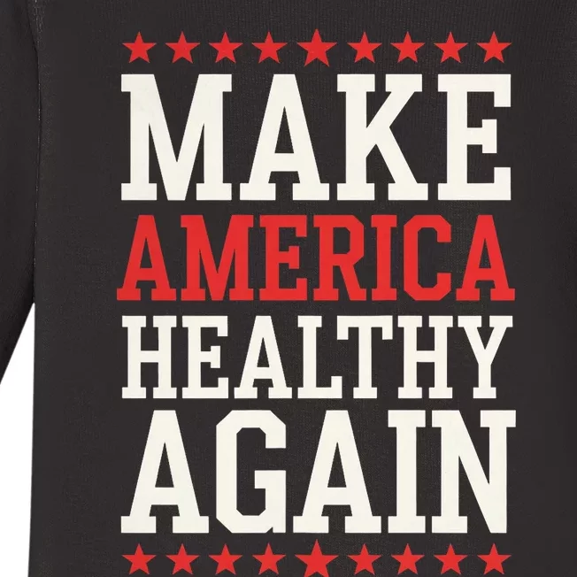 Make America Healthy Again Baby Long Sleeve Bodysuit