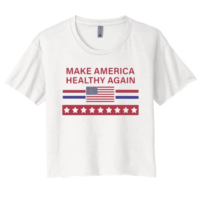 Make America Healthy Again Classic Women's Crop Top Tee