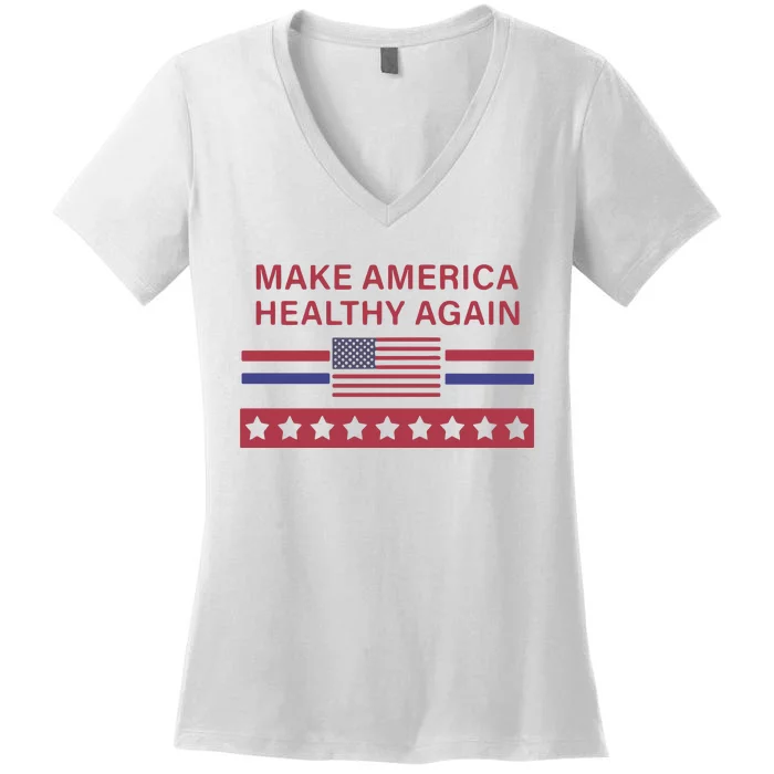 Make America Healthy Again Classic Women's V-Neck T-Shirt