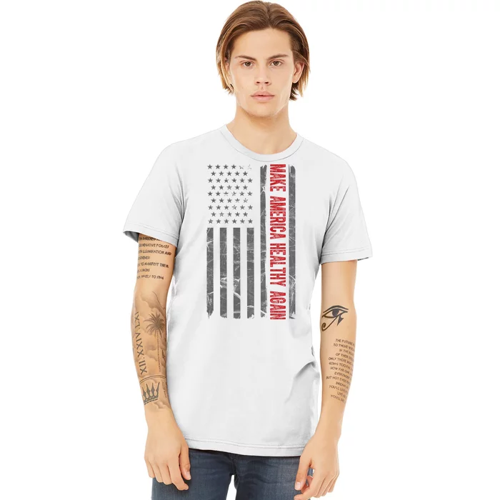 Make America Healthy Again Usa Vintage American Flag Premium T-Shirt