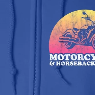 Motorcycle And Horses Motorcycles And Horseback Riding Gift Full Zip Hoodie