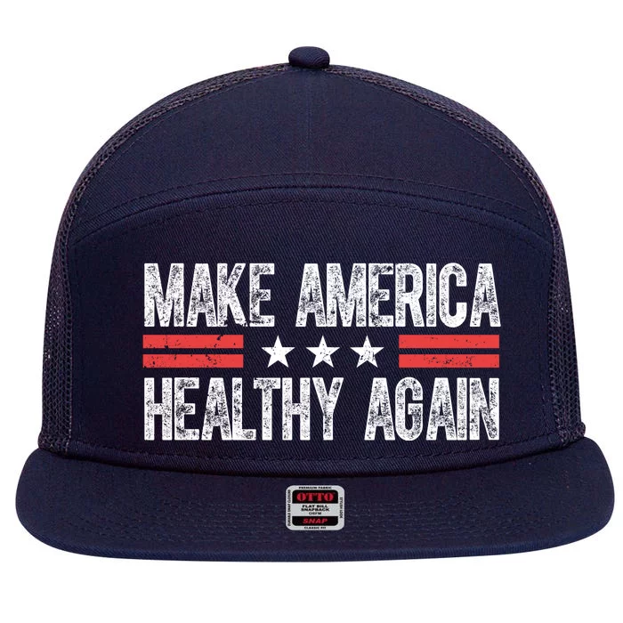 Make America Healthy Again Pro Trump Vintage Election 7 Panel Mesh Trucker Snapback Hat