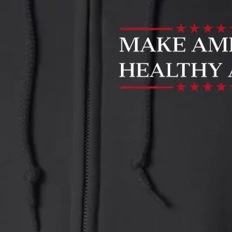 Make America Healthy Again Full Zip Hoodie