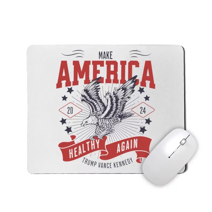 Make America Healthy Again Maga Mousepad