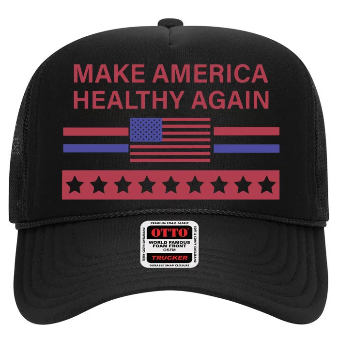 Make America Healthy Again High Crown Mesh Trucker Hat