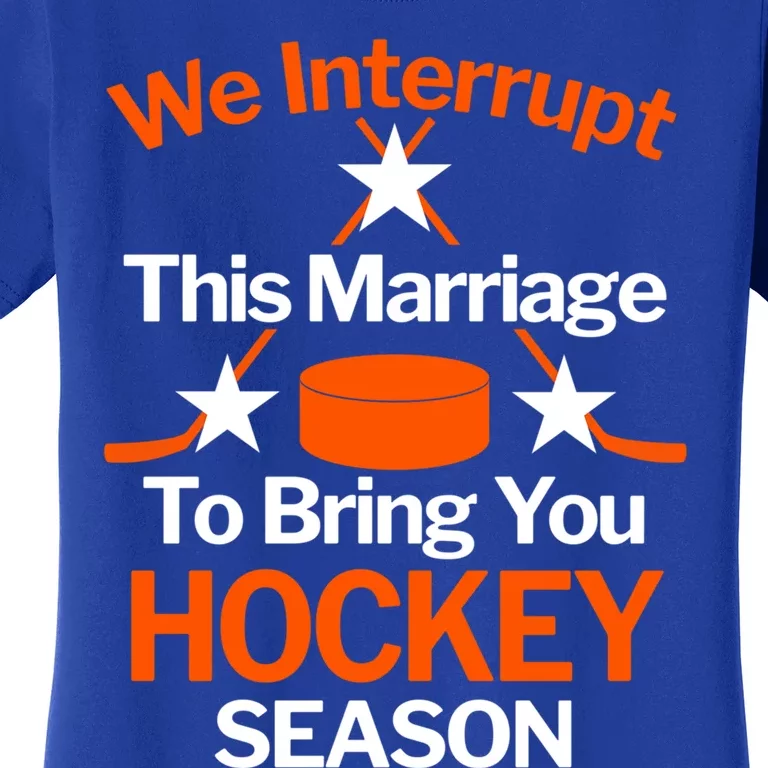 Marriage And Ice Hockey Season Gift Women's T-Shirt