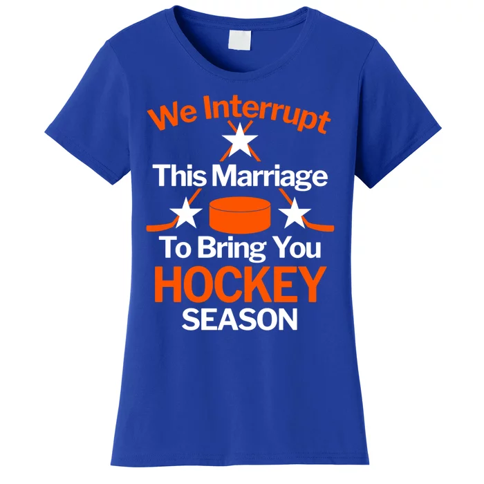 Marriage And Ice Hockey Season Gift Women's T-Shirt