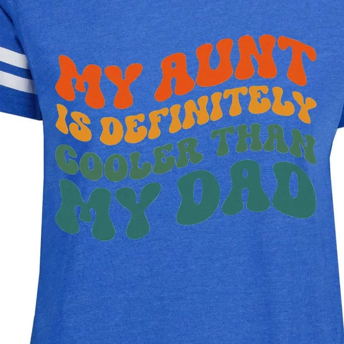 My Aunt Is Definitely Cooler Than My Dad Auntie Niece Nephew Enza Ladies Jersey Football T-Shirt