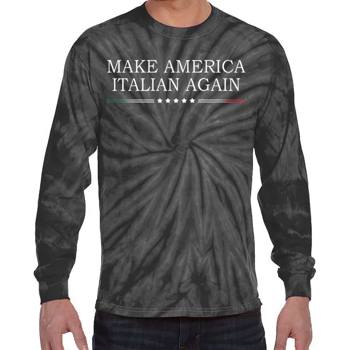 Make America Italian Again Tie-Dye Long Sleeve Shirt