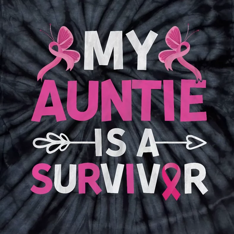 My Auntie Is A Survivor October Breast Cancer Awareness Day Tie-Dye T-Shirt