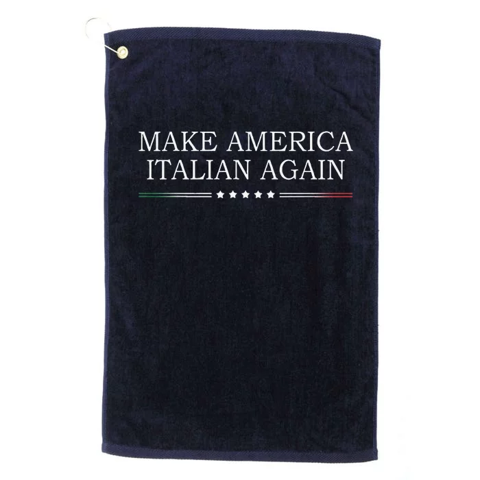 Make America Italian Again Platinum Collection Golf Towel