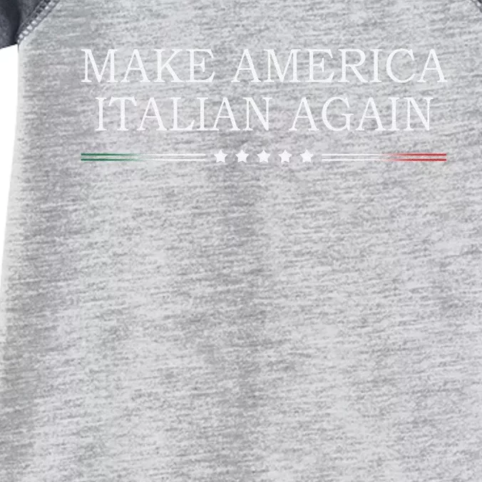 Make America Italian Again Infant Baby Jersey Bodysuit