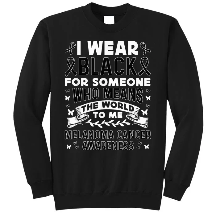 Melanoma Awareness I wear black Melanoma Cancer Awareness Sweatshirt