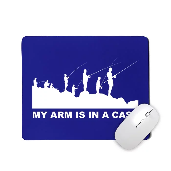 My Arm Is In A Cast Meaningful Gift Mousepad