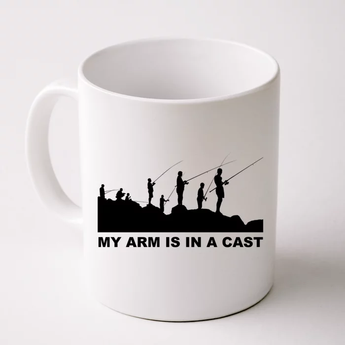 My Arm Is In A Cast Meaningful Gift Front & Back Coffee Mug