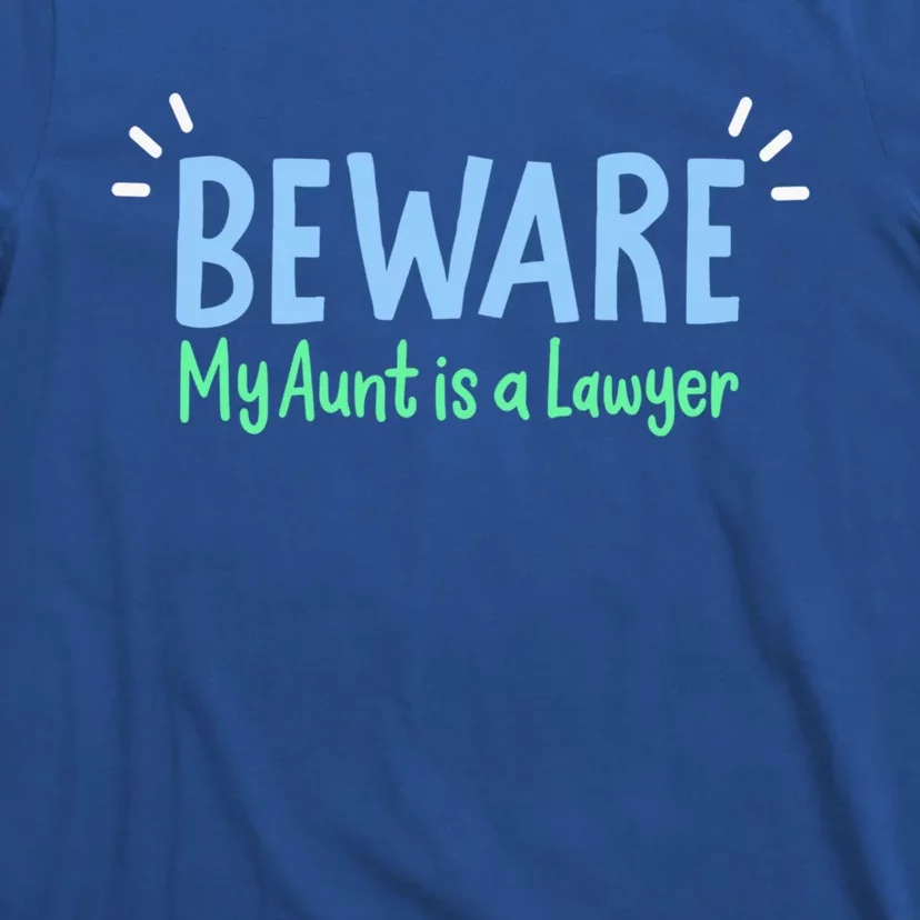 My Aunt Is A Lawyer For Attorneys Gift T-Shirt