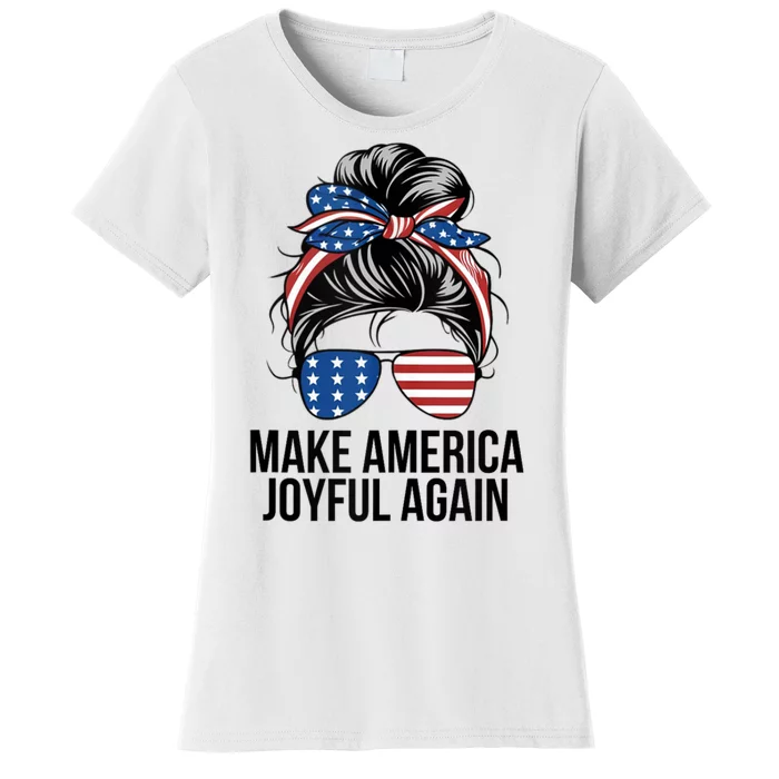 Make America Joyful Again Women's T-Shirt