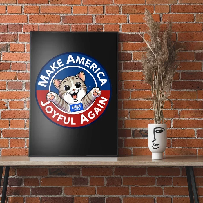 Make America Joyful Again Harris Wall 2024 Cat Lady Poster