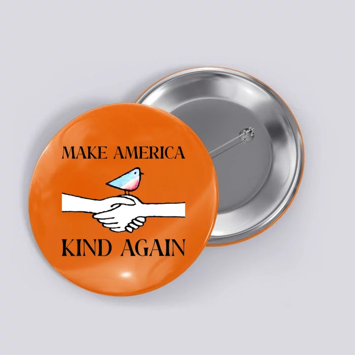 Make America Kind Again Button