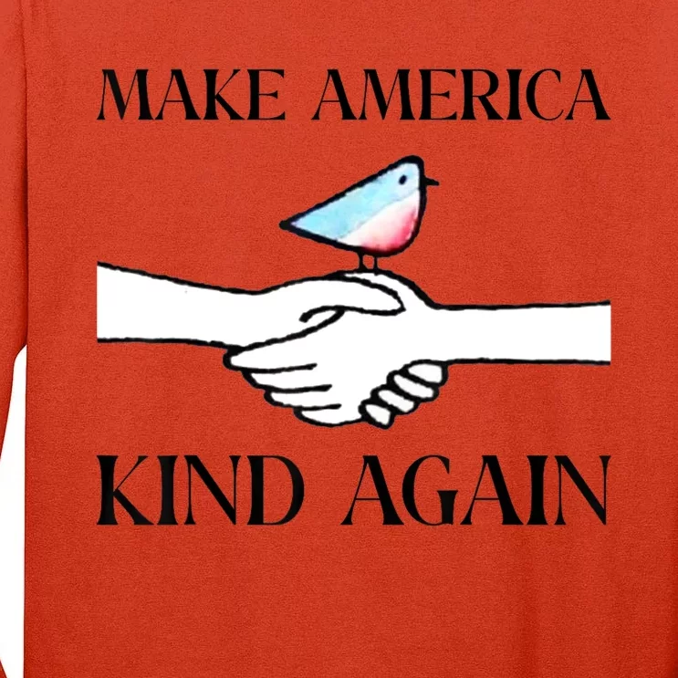 Make America Kind Again Tall Long Sleeve T-Shirt