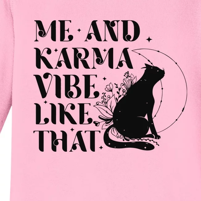 Me And Karma Vibe Like That Baby Long Sleeve Bodysuit