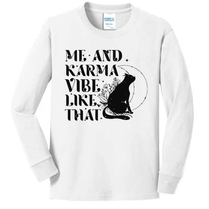 Me And Karma Vibe Like That Kids Long Sleeve Shirt