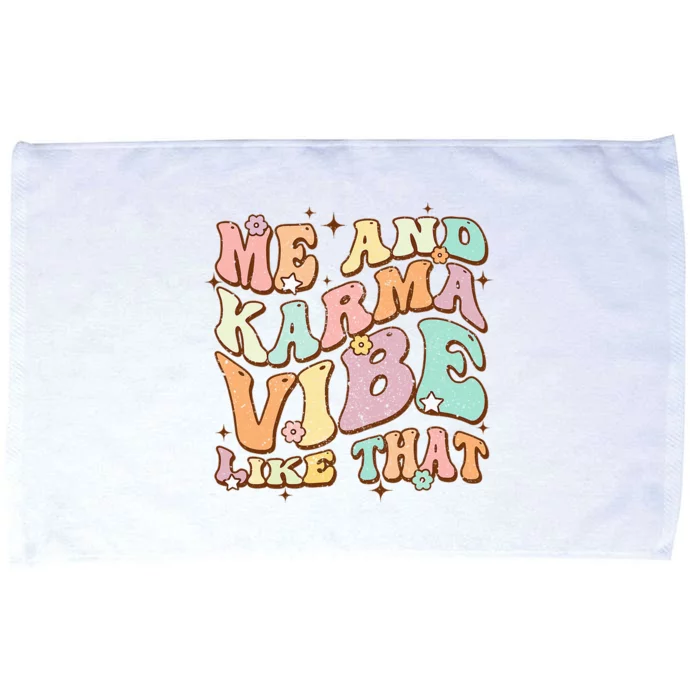 Me And Karma Vibe Like That Funny Groovy Hippie Flower Microfiber Hand Towel