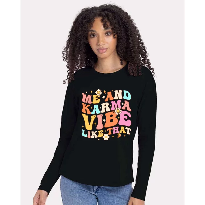 Me And Karma Vibe Like That Groovy Lover Funny Hippie Boho Womens Cotton Relaxed Long Sleeve T-Shirt