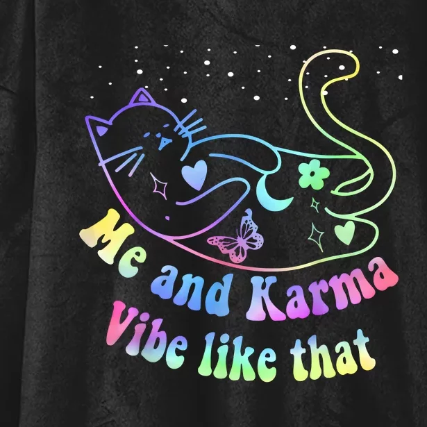 Me And Karma Vibe Like That Lazy Cat Lover Design Hooded Wearable Blanket