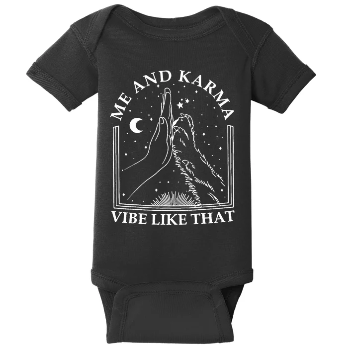 Me And Karma Vibe Like That Funny Cat Paw Baby Bodysuit