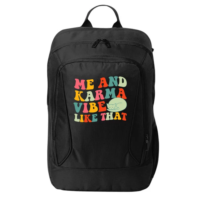 Me And Karma Vibe Like That Funny Groovy Cat City Backpack