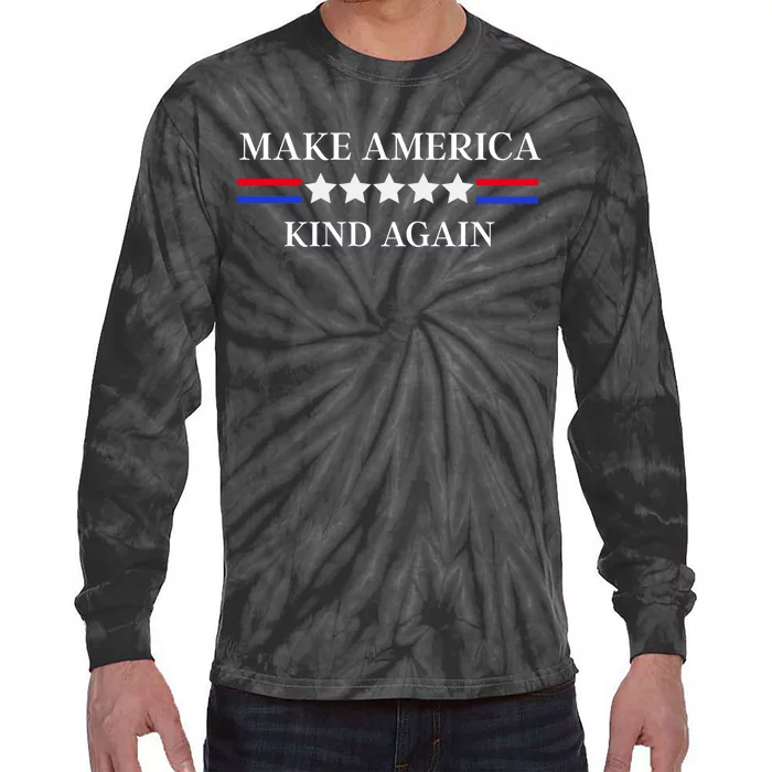 Make America Kind Again! Tie-Dye Long Sleeve Shirt