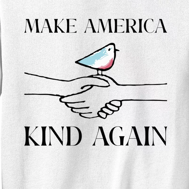 Make America Kind Again Sweatshirt